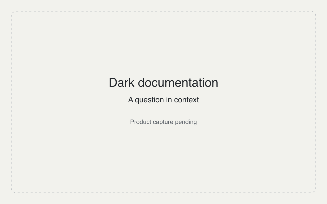 Dark documentation · question card. Product capture pending.